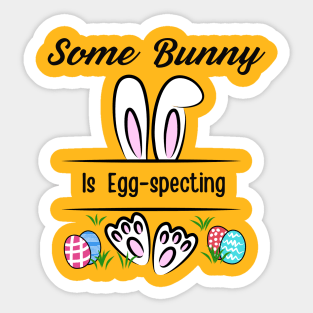 Some Bunny Is Egg-specting Sticker